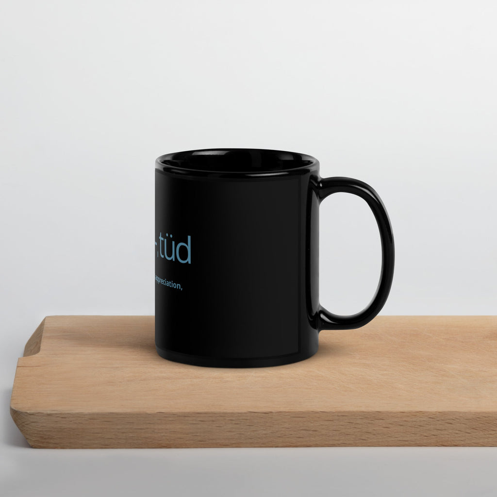 The ˈgra-tə-ˌtüd Mug