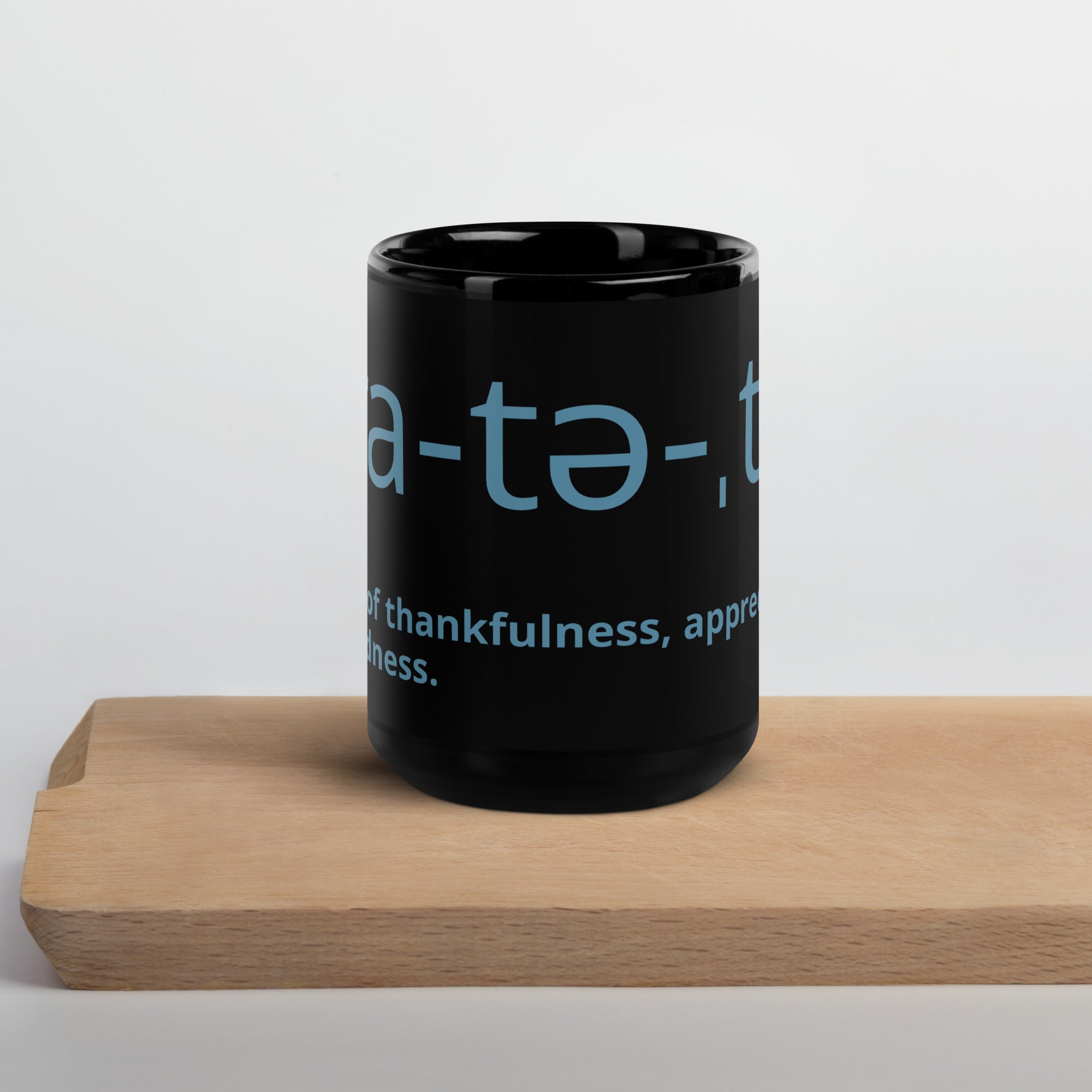 The ˈgra-tə-ˌtüd Mug