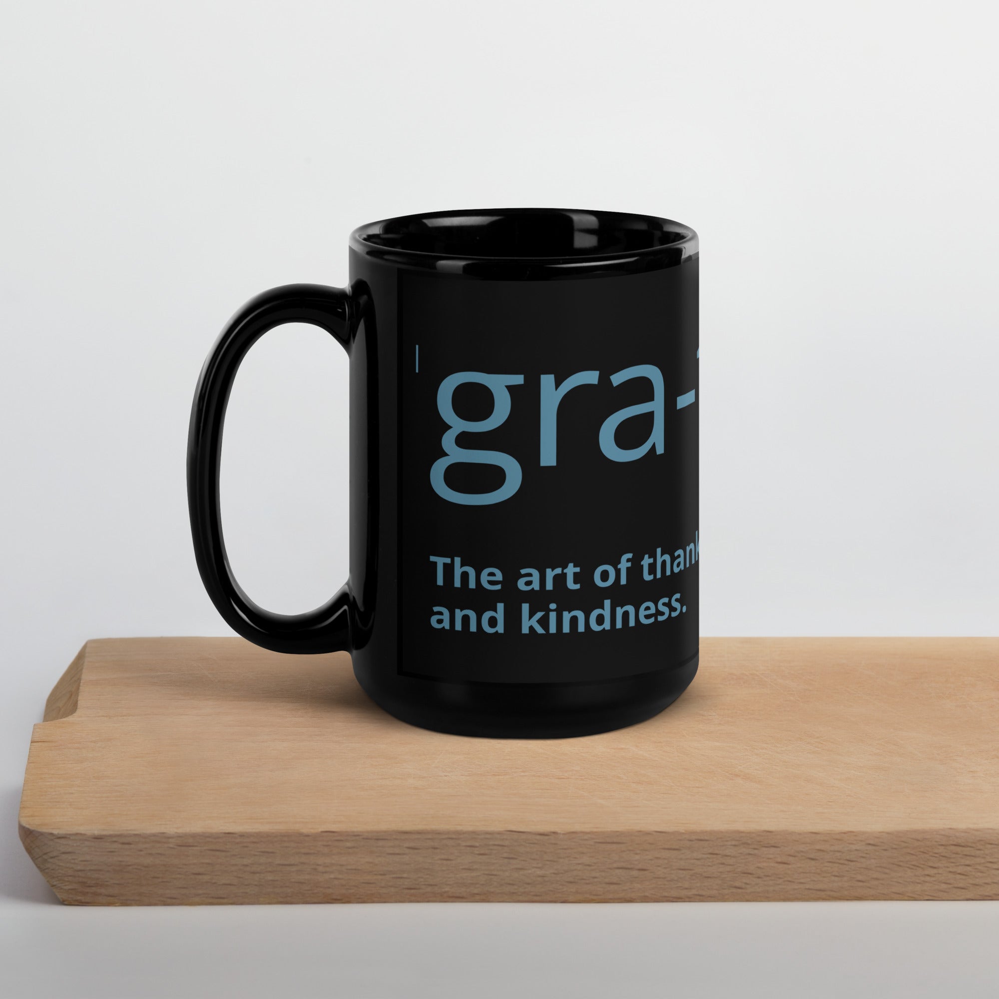 The ˈgra-tə-ˌtüd Mug