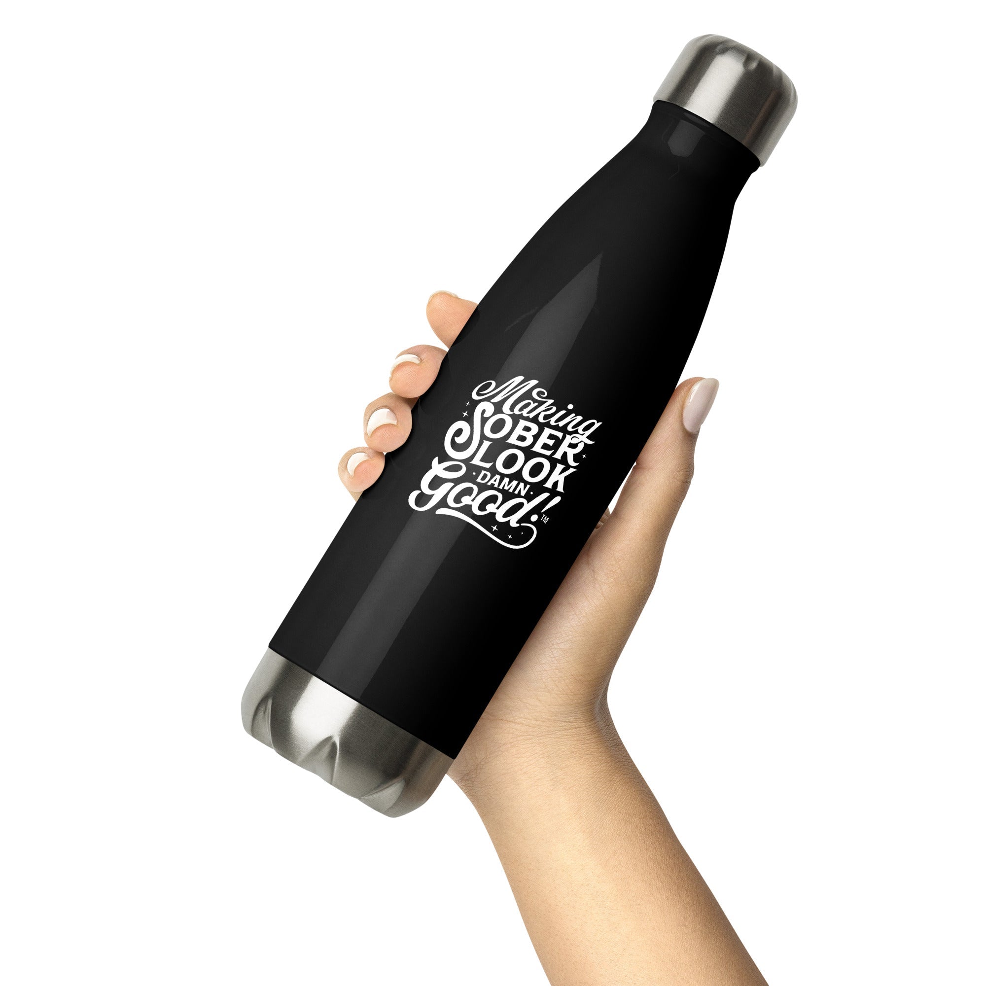 Making Sober Look Damn Good stainless steel water bottle